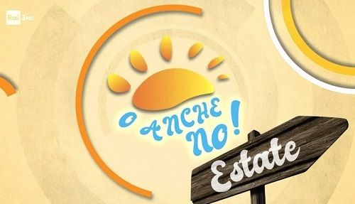 O Anche No Estate